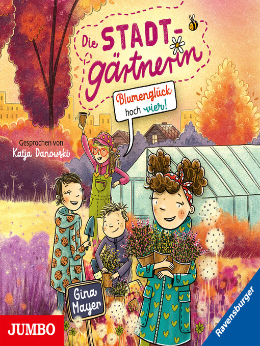Title details for Die Stadtgärtnerin. Blumenglück hoch vier! [Band 3 (ungekürzt)] by Gina Mayer - Available